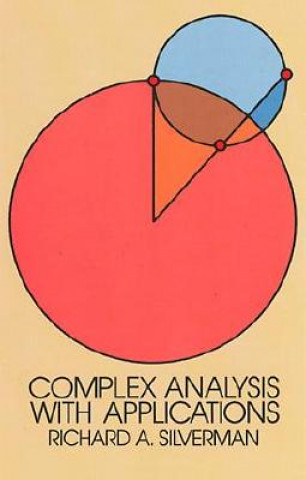 Книга Complex Analysis with Applications Richard A. Silverman