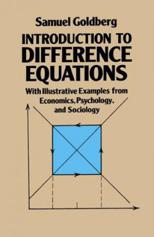 Kniha Introduction to Difference Equations Samuel Goldberg