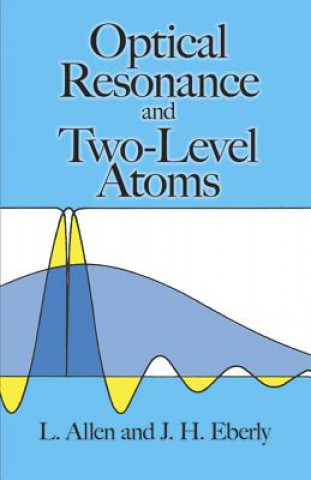 Livre Optical Resonance and Two-Level Atoms L. Allen