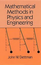 Könyv Mathematical Methods in Physics and Engineering John W. Dettman