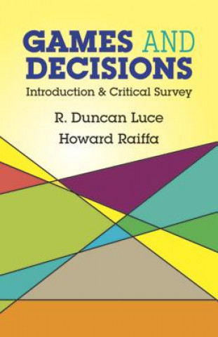 Könyv Games and Decisions Robert Duncan Luce