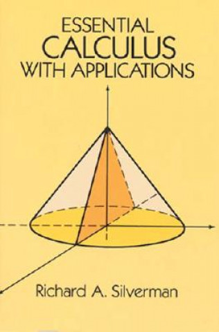 Книга Essential Calculus with Applications Richard A. Silverman