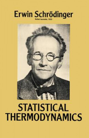 Kniha Statistical Thermodynamics Erwin Schrodinger