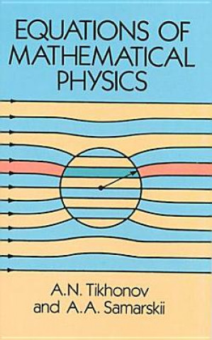 Könyv Equations of Mathematical Physics A. N.; Samarskii Tikhonov