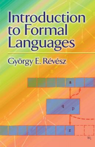 Kniha Introduction to Formal Languages György E. Révész
