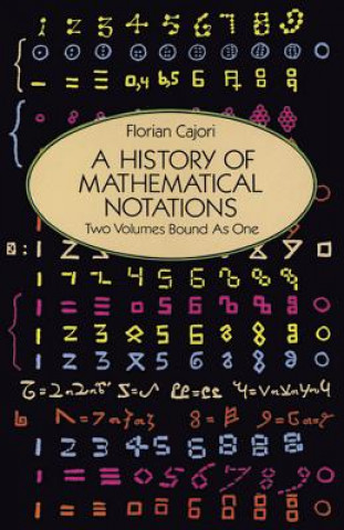 Carte History of Mathematical Notations Florian Cajori