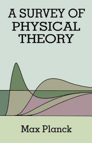 Könyv Survey of Physical Theory Max Planck