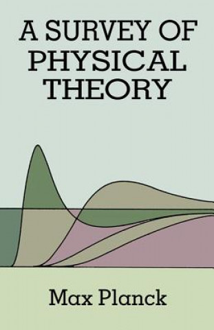 Livre Survey of Physical Theory Max Planck