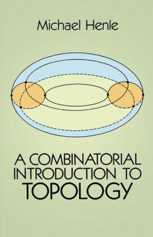 Könyv Combinatorial Introduction to Topology Michael Henle
