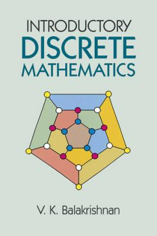 Könyv Introductory Discrete Mathematics V.K. Balakrishnan