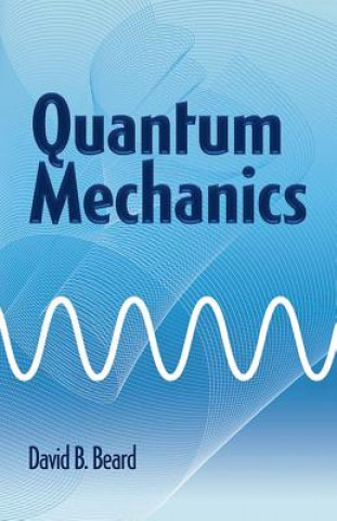 Boek Quantum Mechanics David Beard