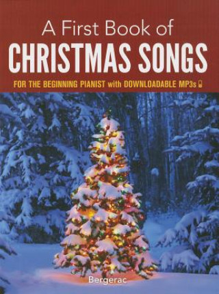 Kniha First Book of Christmas Songs for the Beginning Pianist Bergerac