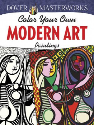 Knjiga Dover Masterworks: Color Your Own Modern Art Paintings Muncie Hendler