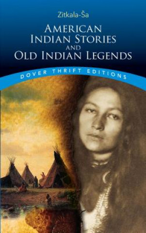 Könyv American Indian Stories and Old Indian Legends Zitkala-Sa
