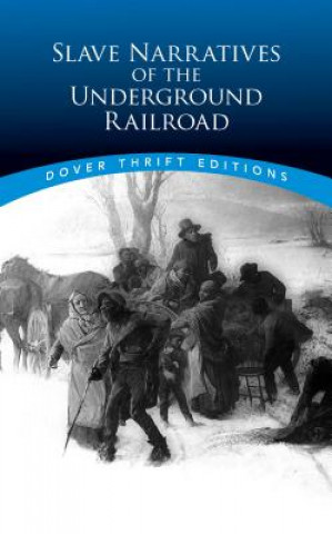Carte Slave Narratives of the Underground Railroad Christine Rudisel