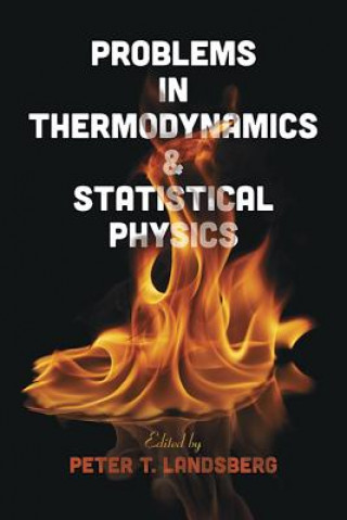 Книга Problems in Thermodynamics and Statistical Physics Peter Landsberg