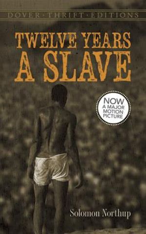 Könyv Twelve Years a Slave Solomon Northup