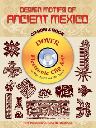 Könyv Design Motifs of Ancient Mexico CD-ROM and Book Jorge Enciso