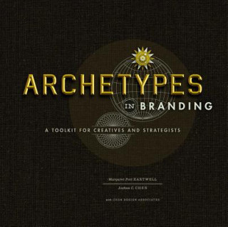 Könyv Archetypes in Branding Margaret Hartwell