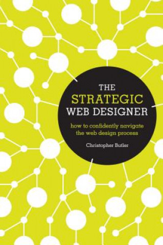Kniha Strategic Web Designer Christopher Butler