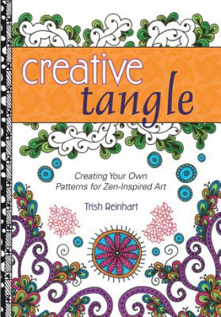 Книга Creative Tangle Trish Reinhart