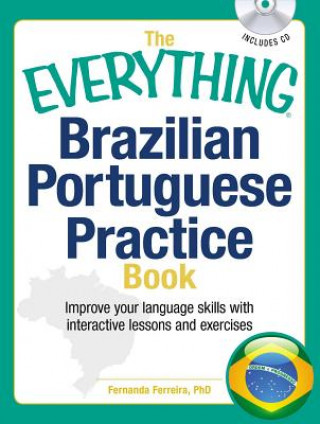 Könyv Everything Brazilian Portuguese Practice Book Fernanda Ferreira