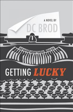 Book Getting Lucky DC Brod