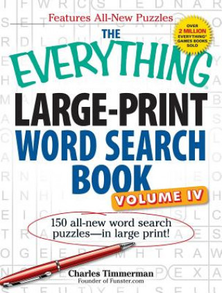 Carte Everything Large-Print Word Search Book, Volume IV Charles Timmerman