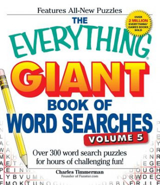 Kniha Everything Giant Book of Word Searches, Volume V Charles Timmerman