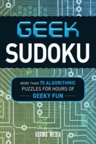 Kniha Geek Sudoku Adams Media