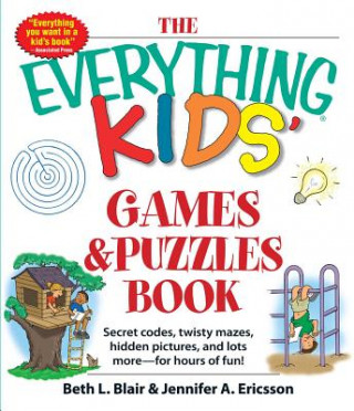 Książka Everything Kids' Games & Puzzles Book Beth L. Blair