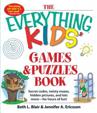 Kniha Everything Kids' Games & Puzzles Book Beth L. Blair