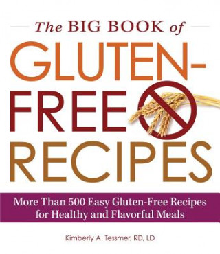 Livre Big Book of Gluten-Free Recipes Kimberly A. Tessmer