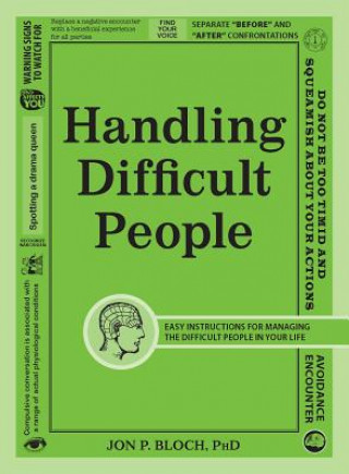 Kniha Handling Difficult People Jon P. Bloch
