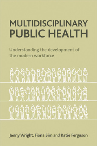 Kniha Multidisciplinary Public Health Fiona Sim