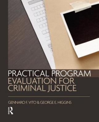 Книга Practical Program Evaluation for Criminal Justice Gennaro Vito
