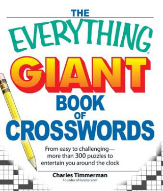 Könyv Everything Giant Book of Crosswords Charles Timmerman