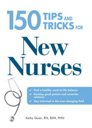Könyv 150 Tips and Tricks for New Nurses Kathy Quan