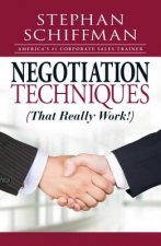 Kniha Negotiation Techniques (That Really Work!) Stephan Schiffman