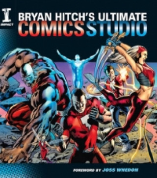 Книга Bryan Hitchs Ultimate Comic Studio Brian Hitch