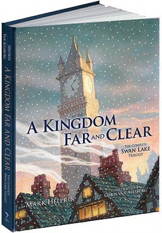 Könyv A Kingdom Far and Clear (Limited Edition) Mark Helprin