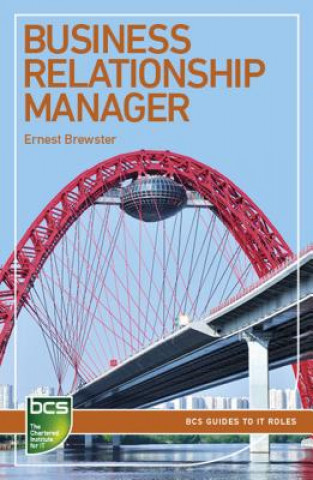 Книга Business Relationship Manager Ernest Brewster