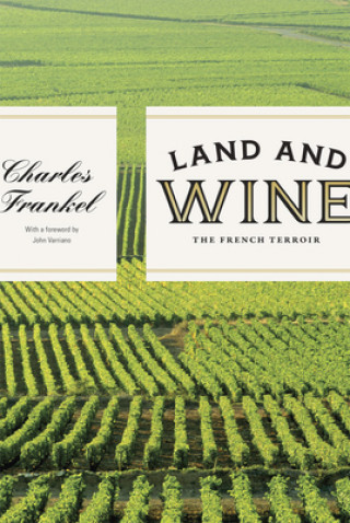 Kniha Land and Wine Charles Frankel