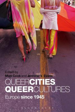 Könyv Queer Cities, Queer Cultures 