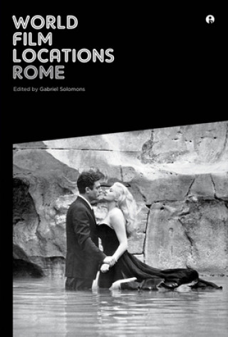 Livre World Film Locations: Rome Gabriel Solomons