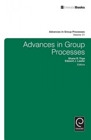 Livre Advances in Group Processes Shane Thye