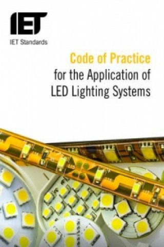 Kniha Code of Practice for the Application of LED Lighting Systems K Grant
