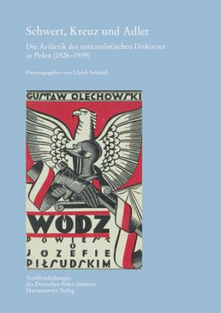 Książka Schwert, Kreuz und Adler Ulrich Schmid