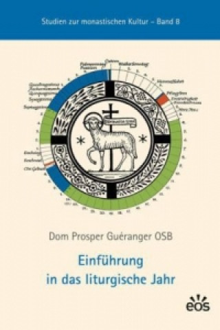 Buch Einführung in das liturgische Jahr Prosper Guéranger