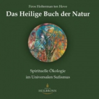 Kniha Das Heilige Buch der Natur Firos Holterman ten Hove